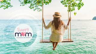 happy mom zen relaxing music video stress relief