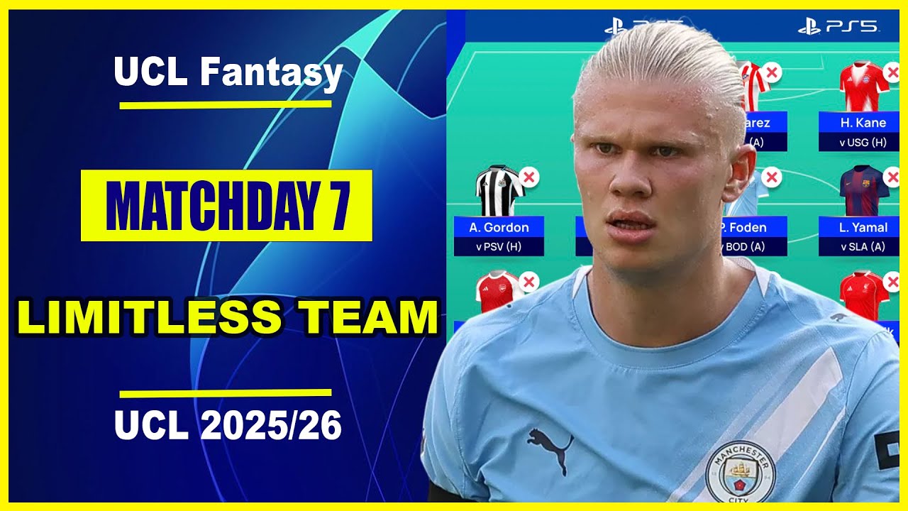 UCL Fantasy Matchday 7: BEST LIMITLESS TEAM | Champions League Fantasy Tips 2025/26