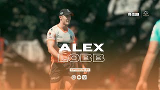 Alex Lobb | Behind The Roar | Wests Tigers Pre-Season Series