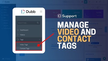 How To Manage Video and Contact Tags on Dubb