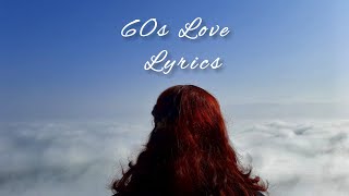 60s Love | Lyrics | Raishuu V |