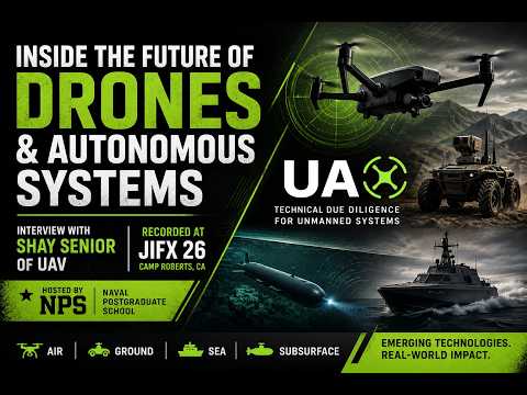Inside the Future of Drones & Autonomous Systems | Shay Senior of UAX at NPS JIFX 26-4