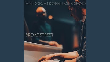 How Does a Moment Last Forever