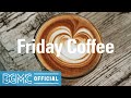 Friday Coffee: Relaxing December Jazz Ballads - Instrumental Music for Winter, Coffee, Study, Work