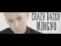 Fanfic-teaser 1 | Crazy Daisy | Mingyu | Soon