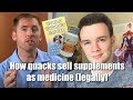 How Quacks Sell Supplements as Medicine (Without Breaking the Law)