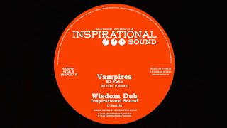 El Fata - Vampires + Richie Ranks - Soldiers Of Jah Army & Wisdom Dub