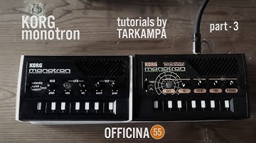 Korg Monotron -  tutorial  [part 3] ENG