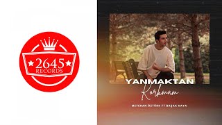 Metehan Öztürk Ft. Başak Kaya - Yanmaktan Korkmam Resimi