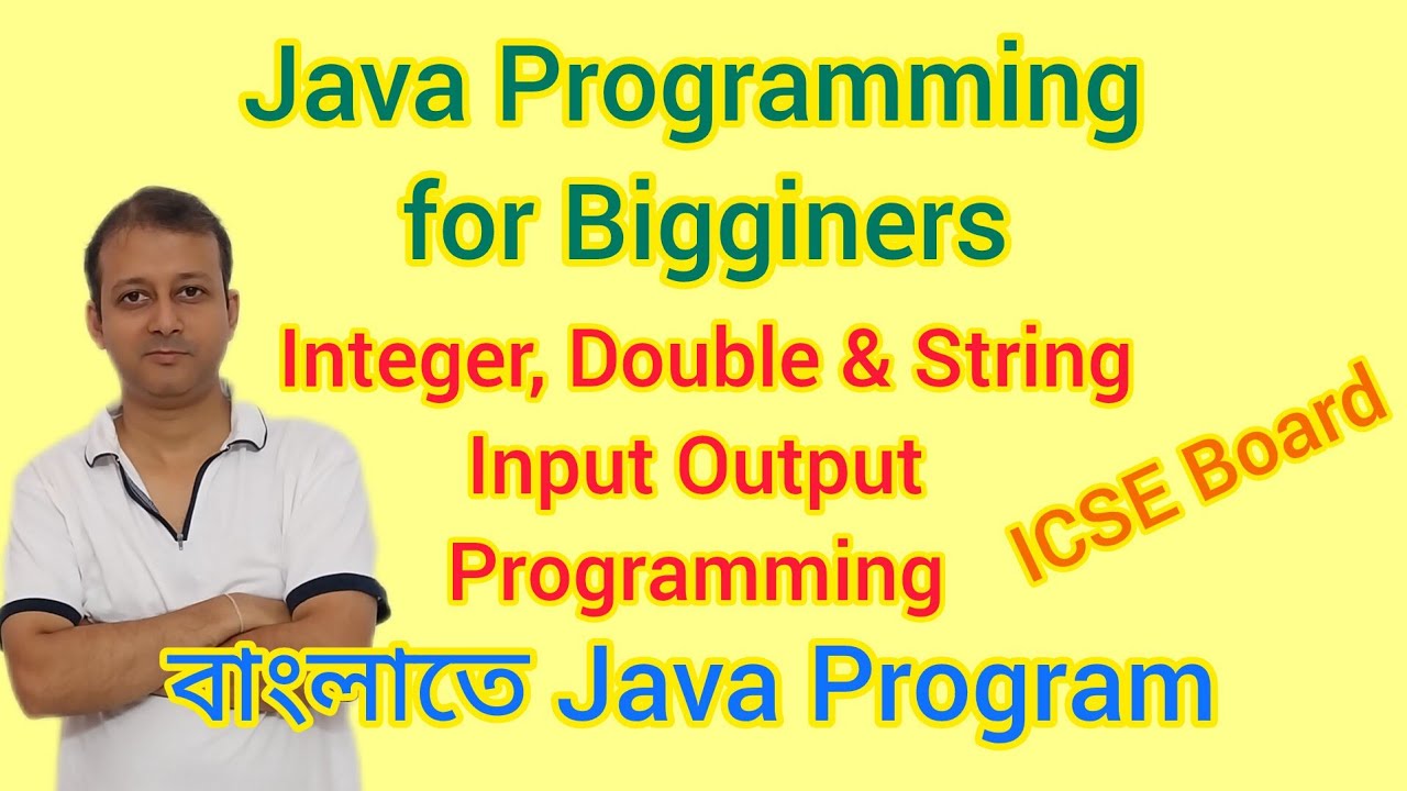 Integer,Double and String Input Output Program in Java | বাংলাতে Java ...