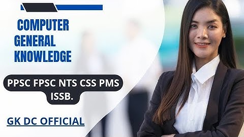 Computer basic PPSC FPSC MCQs part 4 |general knowledge |most repeated McQs