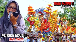 ANDI PUTRA 1 PENGEN NDUENI VOC AAN ANISA DI DS PAREAN ILIR KANDANGHAUR