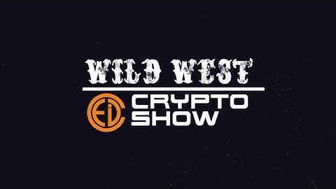 Wild West Crypto Show Introduction