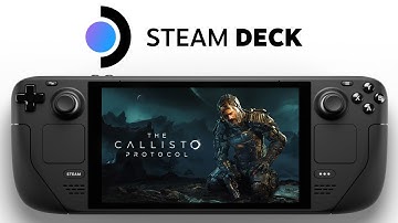 The Callisto Protocol Steam Deck | SteamOS | DX12 Vs DX11 | 40Hz/60Hz  | Custom Settings