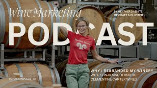 Why I Rebranded My Winery with Sonja Magdevski of Clementine Carter Wines