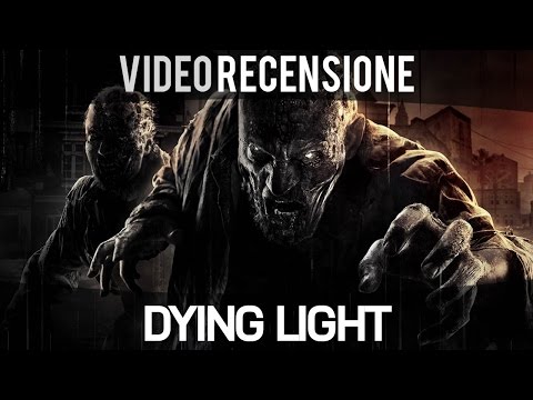 Dying Light - Video Recensione - Gameplay ITA HD