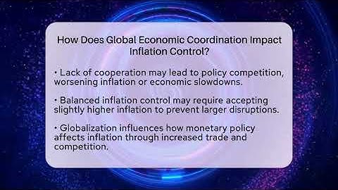 How Does Global Economic Coordination Impact Inflation Control? - Inflation Insight Channel