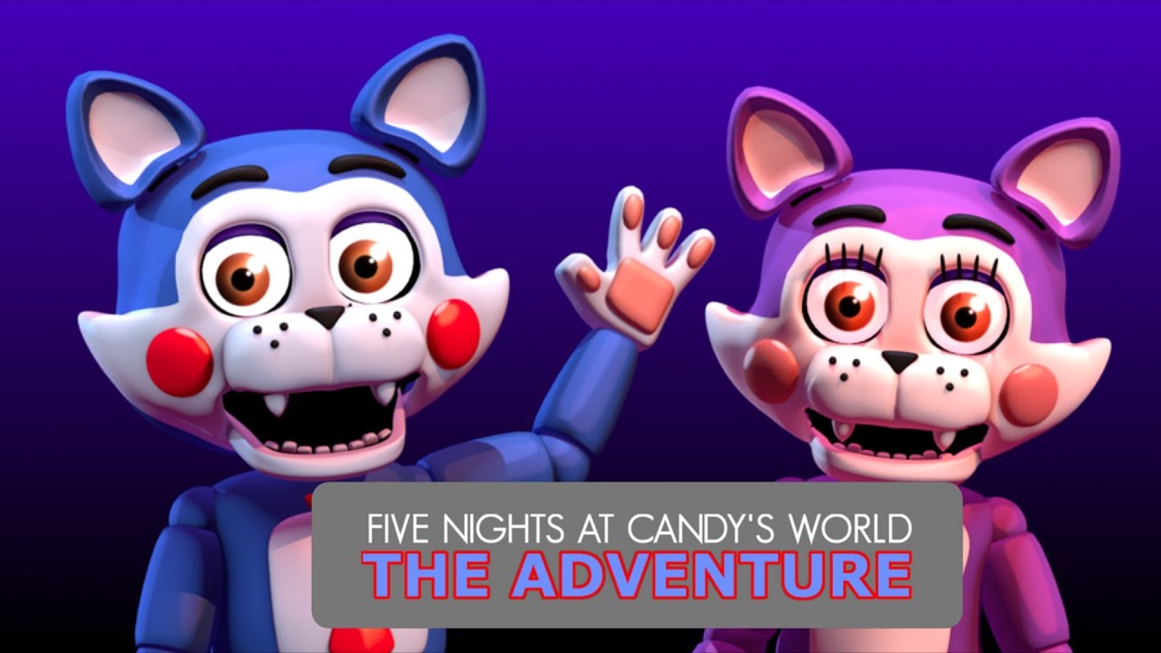 Five Nights at Candy's World: The Adventure Free Download - FNAF Fan Games