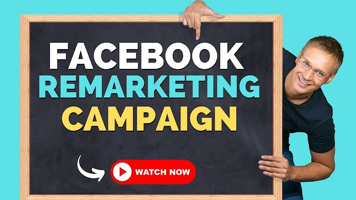 Cách chạy remarketing Facebook