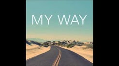 Calvin Harris - My Way Mp3  - Durasi: 3:46. 