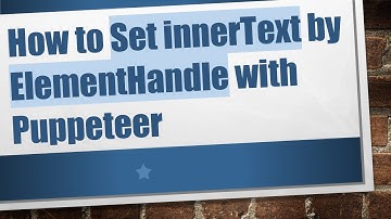 How to Set innerText by ElementHandle with Puppeteer