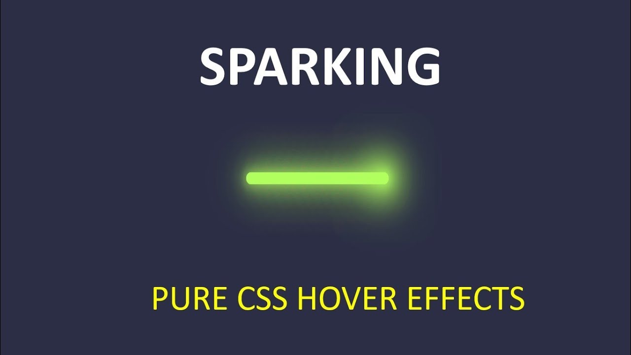 Sparking Line Animation 🔥 | Pure CSS Hover Effects #html #css #coding ...