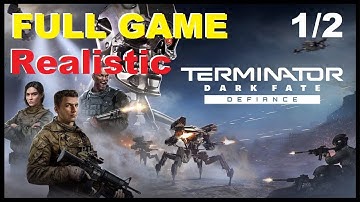 Terminator: Dark Fate - Defiance - Full Game on Realistic (1/2)