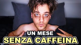 30 GIORNI SENZA CAFFEINA - Ecco cosa è successo