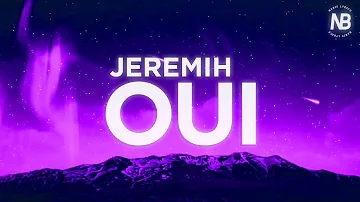 Jeremih - Oui (Lyrics)