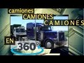 En 360° Camiones, CAMIONES y más C A M I O N E S | Meteoro Trucker 360 vr video