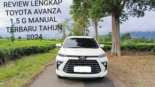 Review Lengkap Toyota Avanza 1.5 G Manual 2024#avanza2023