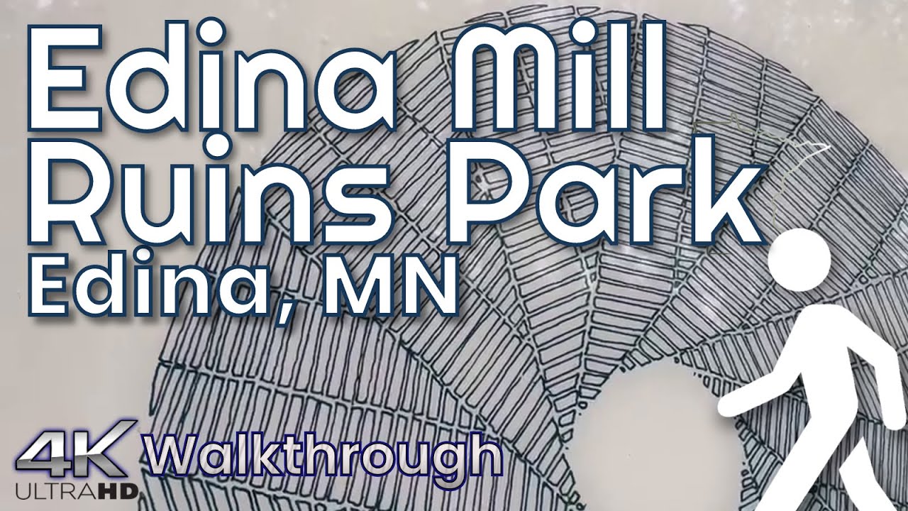 Edina Mill Ruins Park Virtual Walking Tour | Edina, MN | 
