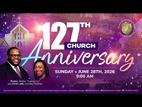 127th Church Anniversary June 28, 2026