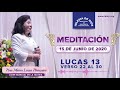 Meditación: Lucas 13 vr. 22 al 30, Hna. María Luisa Piraquive, 15 junio 2020, IDMJI