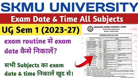 SKMU UG Sem 1 Exam Date Kaise Nikalen | How  To Find Exam Date UG Sem 1 (2023-27) | Exam Date Find
