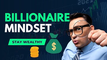 How To Think Like A Billionaire: The Ultimate Guide to Financial Freedom