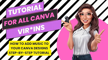 How to Add Music to Your Canva Designs 2024 / Step by Step tutorial