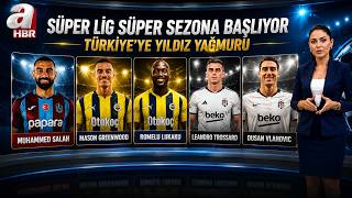 Türkiyeye Yıldız Yağmuru Takımlar Hangi Yıldızları Kadrosuna Kattı A Haber