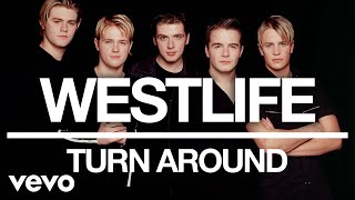 Westlife - Turn Around (Official Audio)
