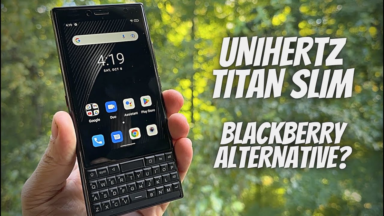 Unihertz Titan Slim first look review