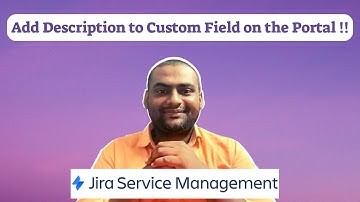 Add a description to a custom field on the JSM portal || Jira Administration Tutorial