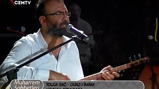 Tolga Sağ - İnsanı Kamilden Ayırma Bizi (Duaz-ı İmam) Resimi