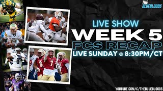 LIVE SHOW: Week 5 FCS Recap & FCS Top-25 Breakdown | The Bluebloods