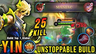 25 Kills No Death!! Unstoppable Yin Build, Almost SAVAGE!! - Build Top 1 Global Yin ~ MLBB