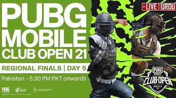 [Urdu] PMCO Pakistan Regional Finals Day 5  | Spring Split | PUBG MOBILE Club Open 2021