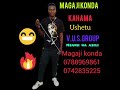 Magaji Konda 2025 V U S Group 0788969861 Dj Jembe 0742835225 Magaji Konda 2025 V U S Group 0788969861 Dj Jembe 0742835225