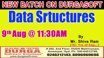 New Batch On Data Structures by Mr. ShivaRam On 9th Aug @11:30AM At Maitrivanam(HYD) - Offline Batch