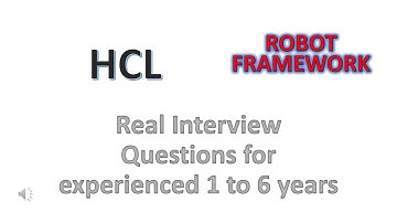 HCL Python Robot Framework Interview Questions for 1 to 6 yrs #robotframework  - Testing Labs A to Z