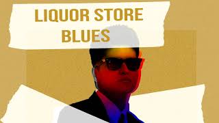 Liquor Store Blues - Bruno Mars