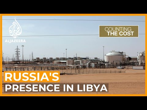 Why Russian Mercenaries Seized Control Of Key Oilfield In Libya | Counting The Cost